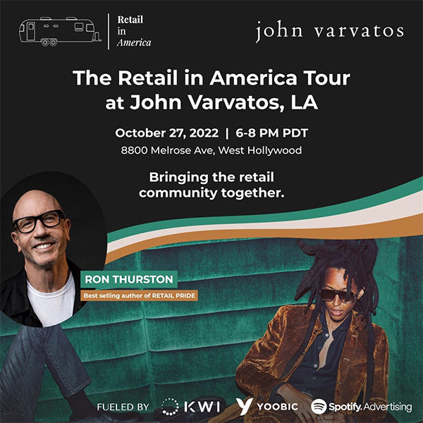 Graphic image with a headshot of Ron and language specifying: The Retail in America Tour at John Varvatos LA, October 27, 2022, 6-9 PM
